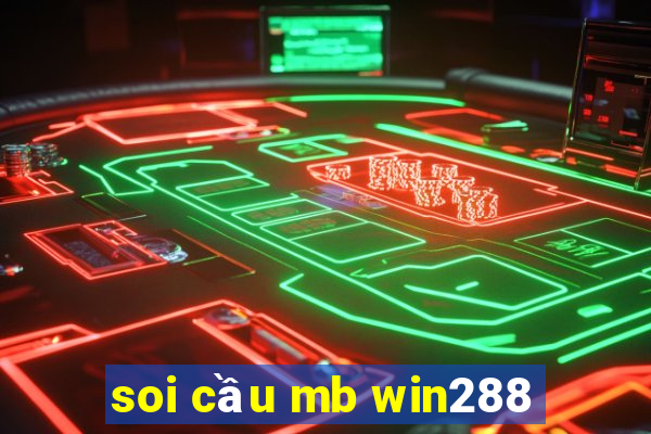 soi cầu mb win288