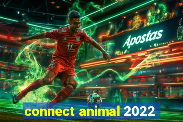 connect animal 2022