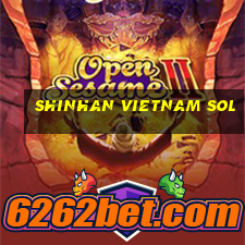 shinhan vietnam sol