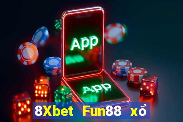 8Xbet Fun88 xổ số bội thu