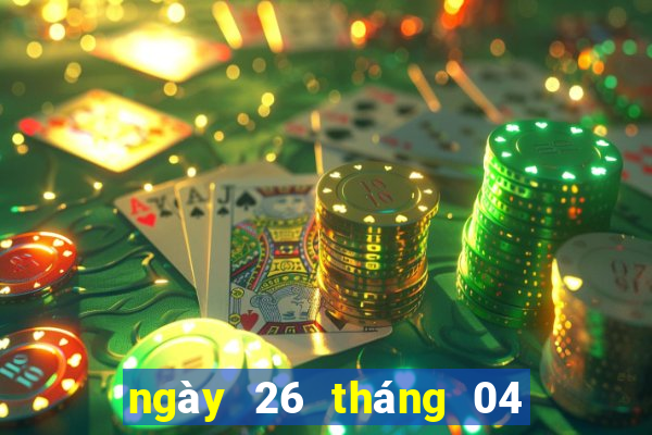 ngày 26 tháng 04 xổ số miền trung