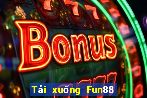 Tải xuống Fun88 việt nam