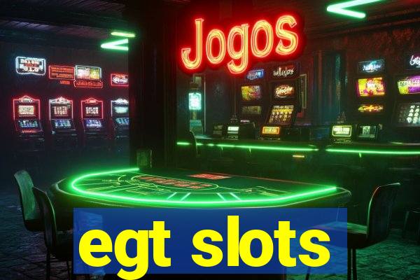 egt slots