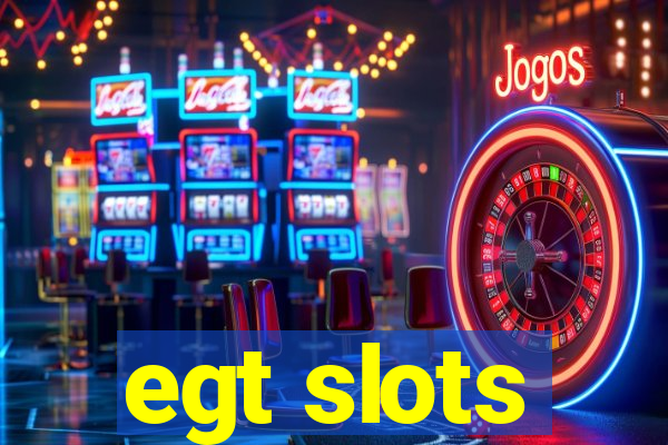 egt slots