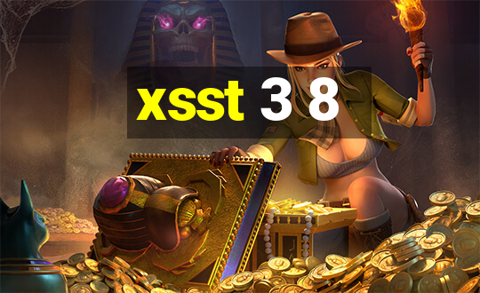 xsst 3 8