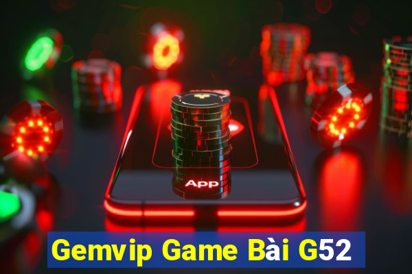 Gemvip Game Bài G52