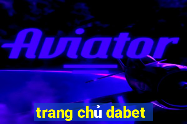 trang chủ dabet