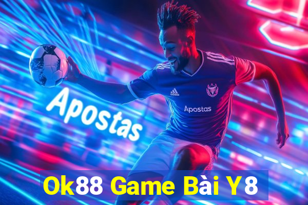 Ok88 Game Bài Y8