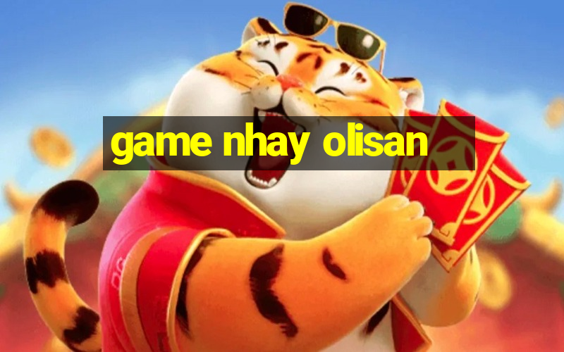 game nhay olisan