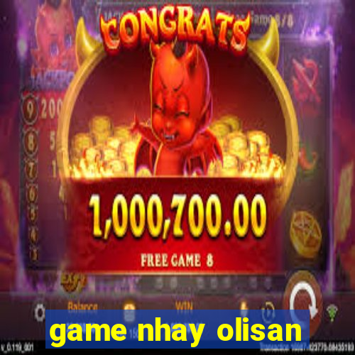 game nhay olisan