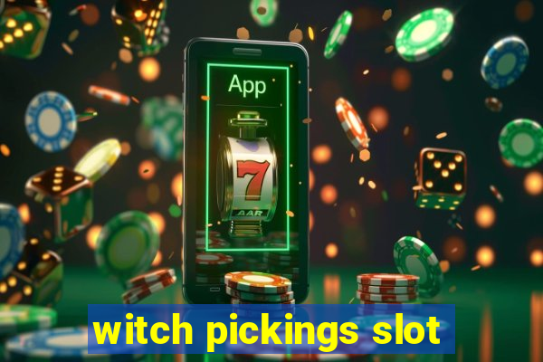 witch pickings slot