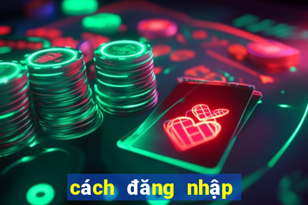 cách đăng nhập ku casino