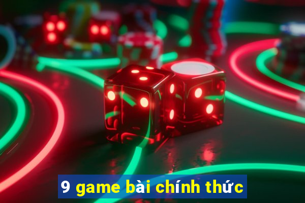 9 game bài chính thức