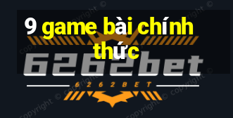 9 game bài chính thức