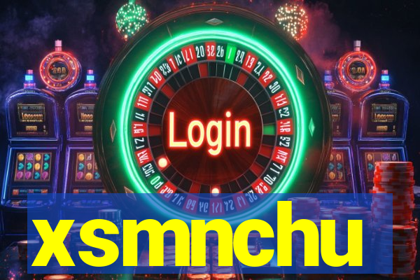 xsmnchu