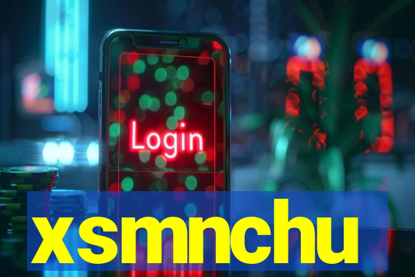 xsmnchu