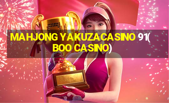 MAHJONG YAKUZACASINO 91(BOO CASINO)