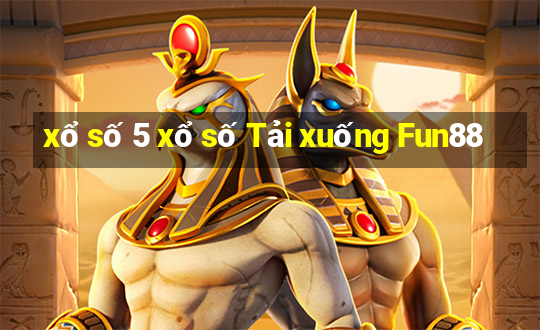 xổ số 5 xổ số Tải xuống Fun88