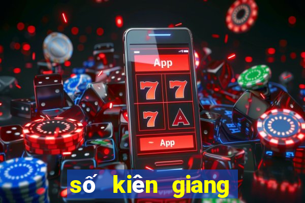 số kiên giang tuần trước