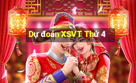 Dự đoán XSVT Thứ 4