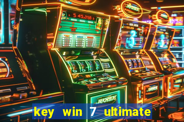 key win 7 ultimate 32 bit