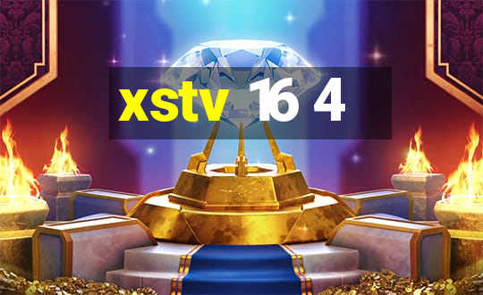 xstv 16 4