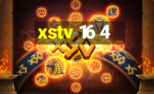 xstv 16 4