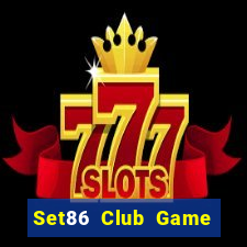 Set86 Club Game Bài Trên Máy Tính