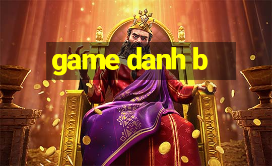 game danh b