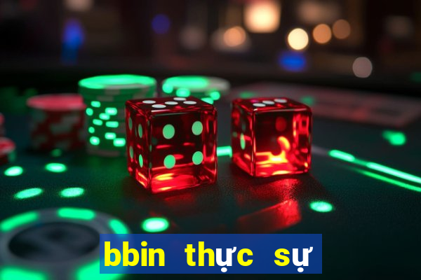 bbin thực sự mạng thường xuyên