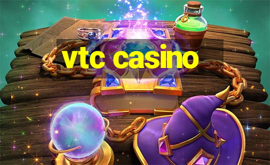 vtc casino