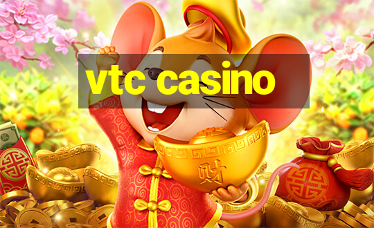 vtc casino