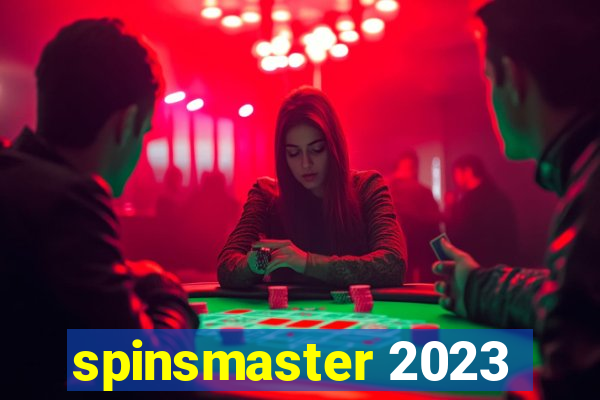 spinsmaster 2023