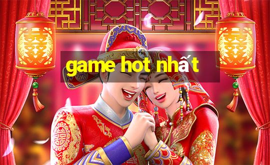 game hot nhất