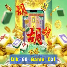 Bik 68 Game Bài Giải Trí