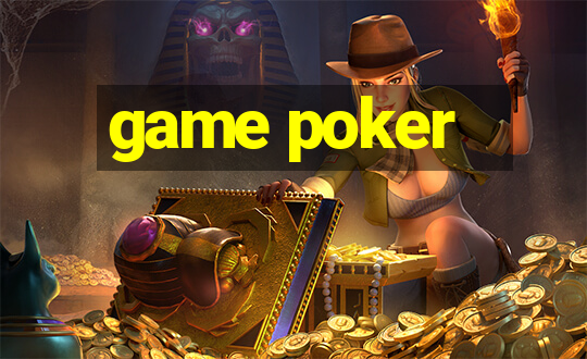 game poker