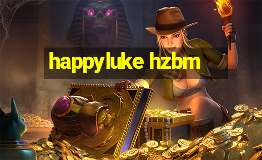 happyluke hzbm