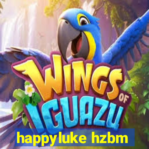 happyluke hzbm