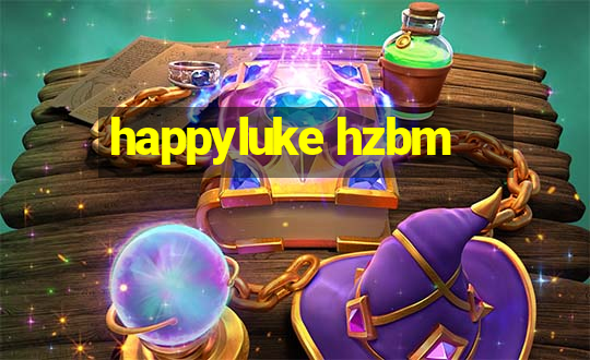 happyluke hzbm