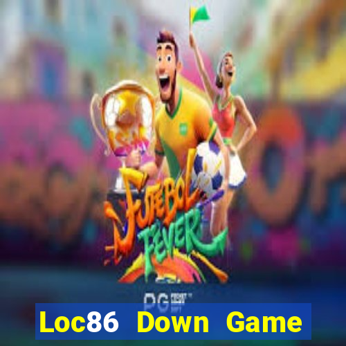 Loc86 Down Game Bài Vui