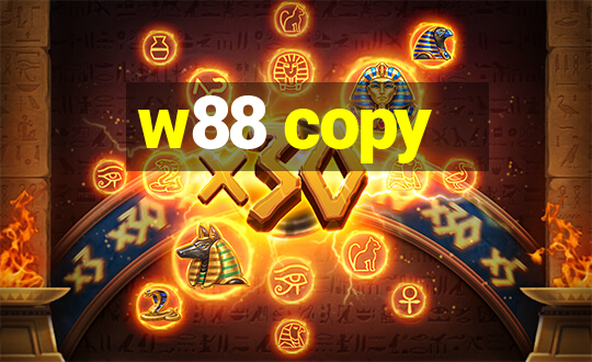 w88 copy