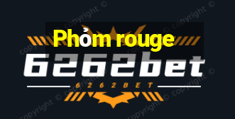 Phỏm rouge