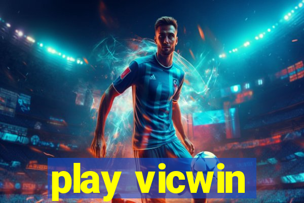 play vicwin