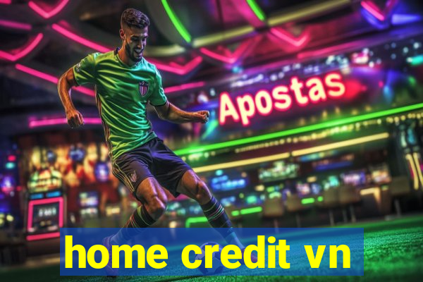 home credit vn