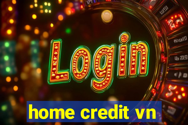 home credit vn