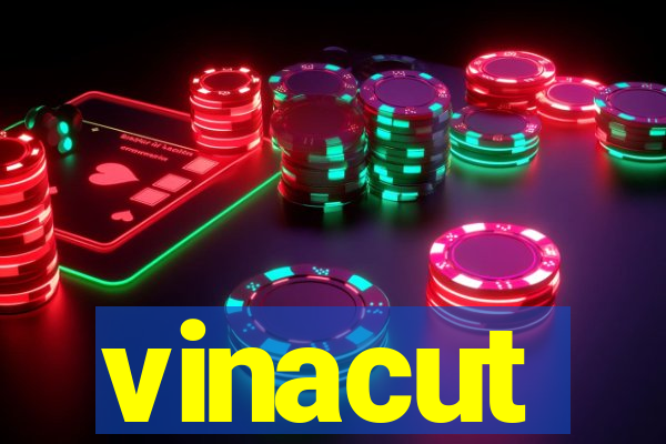 vinacut