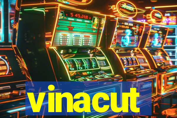 vinacut