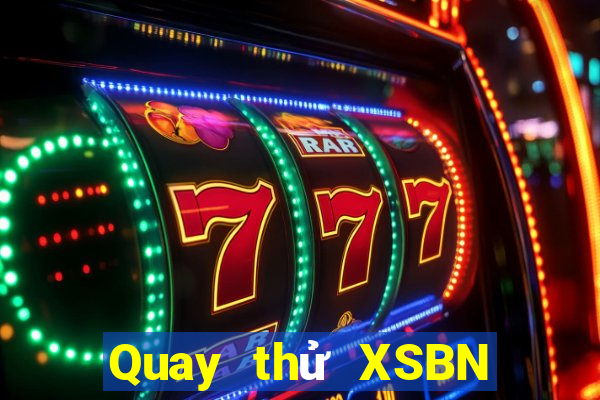 Quay thử XSBN ngày 26