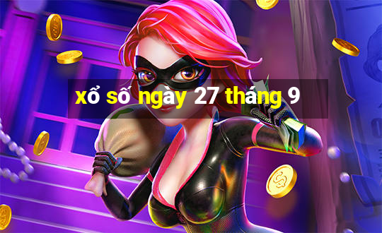 xổ số ngày 27 tháng 9