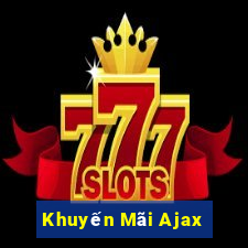 Khuyến Mãi Ajax